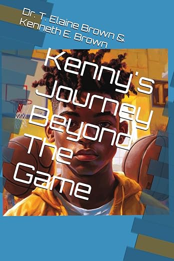Kenny's Journey Beyond the Game Middle/High School